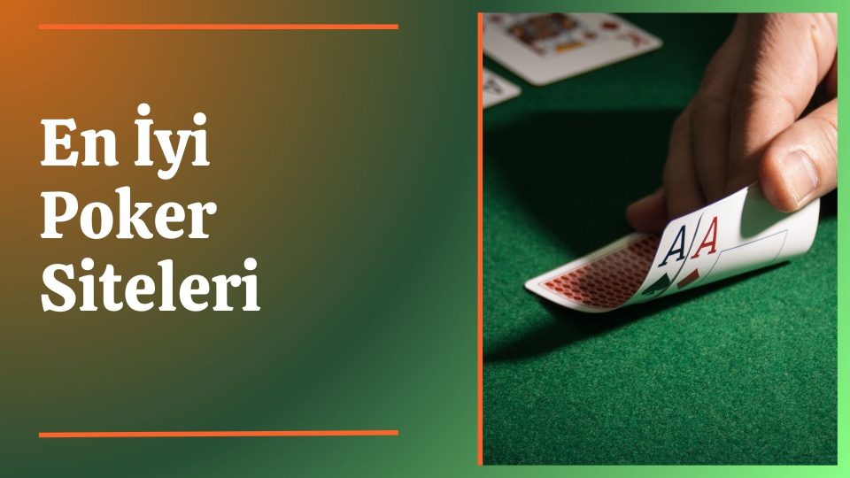En İyi Poker Siteleri